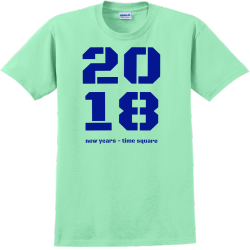 2018 New Year - Time Square - New Years T-shirts