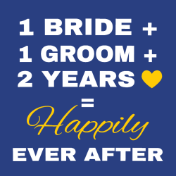 1 Bride + 1 Groom + 2 Years = Happily Ever After - Anniversary T-shirt Design T-Shirt Design - 2208
