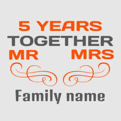5 Years Together Mr Mrs Family Name - Anniversary T-shirt Design T-Shirt Design - 2201
