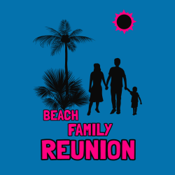 Beach Family Reunion T-Shirt Design - 282