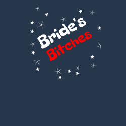 Bride's Bitches - Wedding T-shirt Design T-Shirt Design - 103