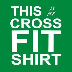 This Is My Crossfit Shirt - Fitness T-shirt Design T-Shirt Design - 1495