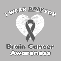 I Wear Gray For  Brain Cancer Awareness - Cancer Awareness T-shirt Design T-Shirt Design - 1124