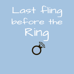 Last Fling Before The Ring - Wedding T-shirt Design T-Shirt Design - 498