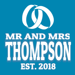 Mr And Mrs Thompson Est. 2018 - Wedding T-shirt Design T-Shirt Design - 122
