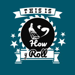 This Is How Y Roll - Construction T-shirt Design T-Shirt Design - 223