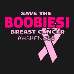 Save The Boobies! Breast Cancer Awareness - Cancer Awareness T-shirt Design T-Shirt Design - 1055