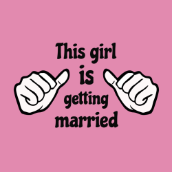 This Girl Is Getting Married - Bachelorette Party T-shirt Design T-Shirt Design - 533
