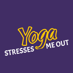 Yoga Stresses Me Out - Yoga T-shirt Design T-Shirt Design - 2118