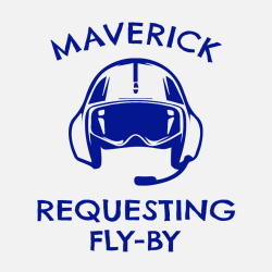Maverick Requesting Fly-by - Air Force T-shirt Design T-Shirt Design - 4191