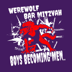 Werewolf Bar Mitzvah Boys Becoming Men... - Bar Mitzvah / Bat Mitzvah T-shirt Design T-Shirt Design 