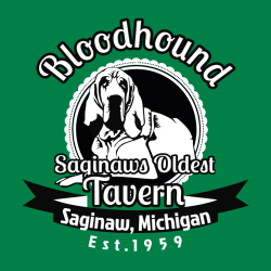 Bloodhound Saginaws Oldest Tavern Saginaw, Michigan Est.1959 - Bar & Restaurants T-shirt Design 