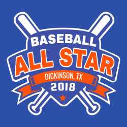 Baseball All Star Dickinson, Tx T-Shirt Design - 2439