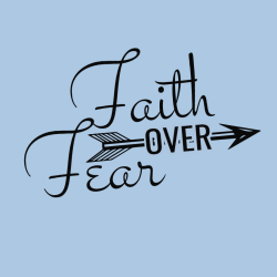 Faith Fear Over - Christian T-shirt Design T-Shirt Design - 3818