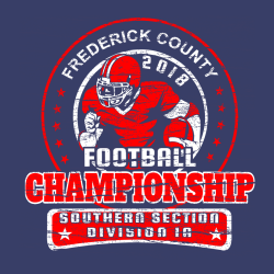 Frederick County Football Championship Southern Section Division 1a 2018 - Teamwear T-shirts