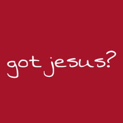 Got Jesus? - Christian T-shirt Design T-Shirt Design - 3862