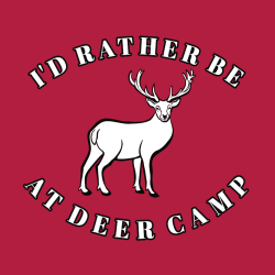I'd Rather Be At Deer Camp - Hunting T-shirt Design T-Shirt Design - 3029