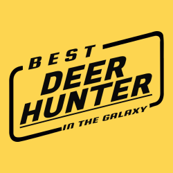 Deer Hunter Best In The Galaxy - Hunting T-shirt Design T-Shirt Design - 3030