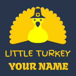 Little Turkey Your Name - Thanksgiving T-shirts