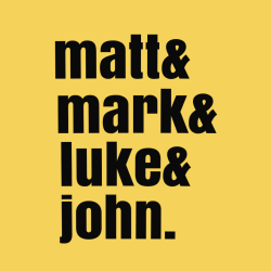 Matt & Mark & Luke & John. - Christian T-shirt Design T-Shirt Design - 3814