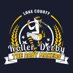 The Baby Makers Lake County Roller Derby - Roller Derby T-shirt Design T-Shirt Design - 3006