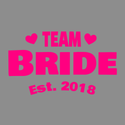 Team Bride Est. 2018 - Wedding T-shirt Design T-Shirt Design - 59