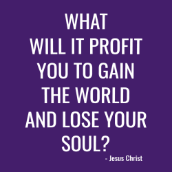 What will it profit you to gain the world and lose your soul - Christian T-shirts