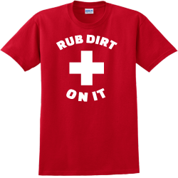 Rub Dirt On It - Baseball T-shirt Design T-Shirt Design - 915