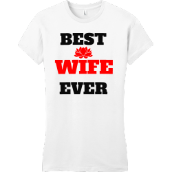 Best Wife Ever - Wedding T-shirt Design T-Shirt Design - 102