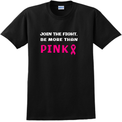 Join The Fight. Be More Than Pink - Cancer Awareness T-shirt Design T-Shirt Design - 1065