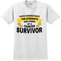 Never Underestimate The Strength And Power Of A Cancer Survivor - Cancer Awareness T-shirt Design T-
