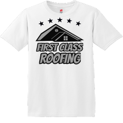 First Class Roofing - Roofing T-shirt Design T-Shirt Design - 962