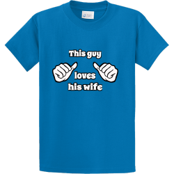 This Guy Loves His Wife - Wedding T-shirt Design T-Shirt Design - 539