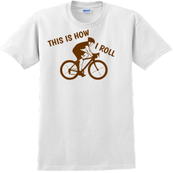 This Is How I Roll - Biking T-shirt Design T-Shirt Design - 2150