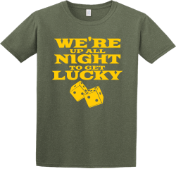 We're Up All Night To Get Lucky - Wedding T-shirt Design T-Shirt Design - 468