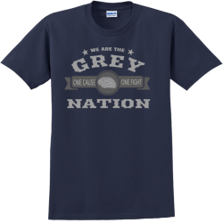 We Are The Grey Nation One Cause One Fight - Cancer Awareness T-shirt Design T-Shirt Design - 1122
