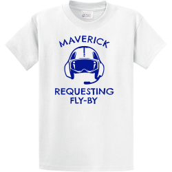 Maverick Requesting Fly-by - Air Force T-shirt Design T-Shirt Design - 4191