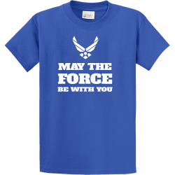 May The Force Be With You - Air Force T-shirt Design T-Shirt Design - 4154