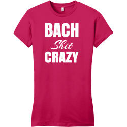 Bach Crazy Shit - Bachelorette Party T-shirt Design T-Shirt Design - 3514