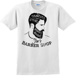 Barber Shop Haircuts Shaves Beards Styling Joe's - Barbershops &amp; Salons T-shirt Design T-Shi