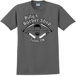 Barber Shop Cut | Shave | Trim Tulsa, Ok Est 1987 Billy's - Barbershops &amp; Salons T-shirt Des