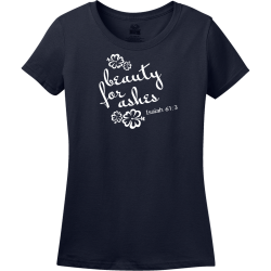 Beauty For Ashes Isaiah 61:3 - Christian T-shirt Design T-Shirt Design - 3848