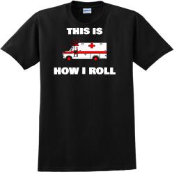 This Is How I Roll - Ems T-shirt Design T-Shirt Design - 3651