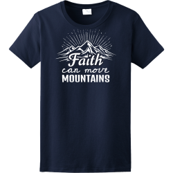 Faith Can Move Mountains - Christian T-shirt Design T-Shirt Design - 3821