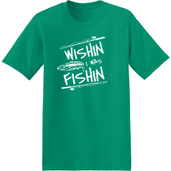 Wishin I Was Fishin - Fishing T-shirt Design T-Shirt Design - 4087