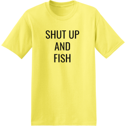 Shut Up And Fish - Fishing T-shirt Design T-Shirt Design - 4095