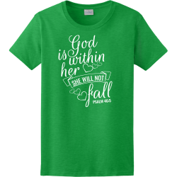 God Within Her Is She Will Not Fall Psalm 46:5 - Christian T-shirt Design T-Shirt Design - 3817
