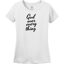 God Over Every Thing - Christian T-shirts Design T-Shirt Design - 3830