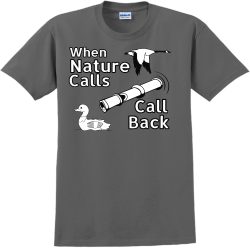When Nature Calls Call Back - Hunting T-shirt Design T-Shirt Design - 3028