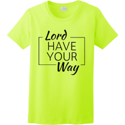 Lord have your way - Christian T-shirts Design T-Shirt Design - 3826